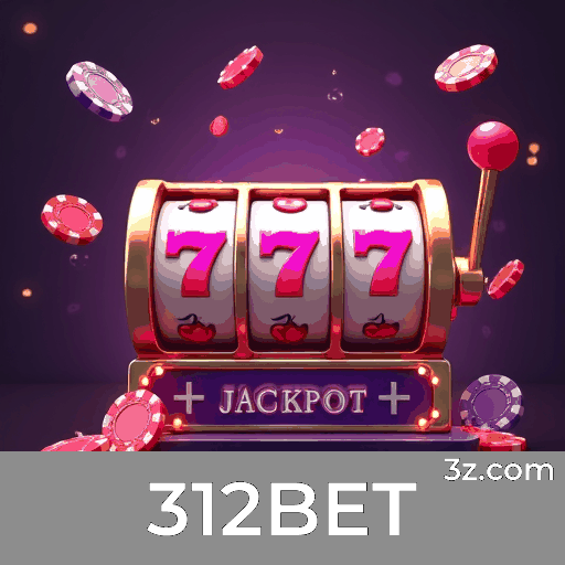 312BET: O Mundo de Jogos Selecionados e Excelentes